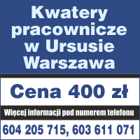 Anonse - kwatery pracownicze Ursus Warszawa - Wadysaw Piasecki
