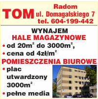 Anonse - TOM HALE MAGAZYNOWE POMIESZCZENIA BIUROWE
 tel: 604-199-442 - TOM Tomasz Byzdra