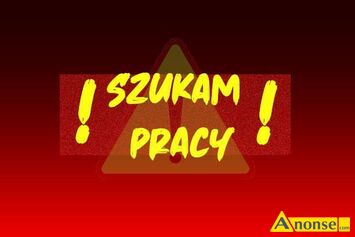 Anonse - PILNE, wykształcenie średnie, Dzień dobry. Szukam pracy w Bydgoszczy od zaraz. Z umową o pracę bądź płatnymi dniówkami. Jeśli szukają Państw Anonse PILNE, wykształcenie średnie, Dzień dobry. Szukam pracy w Bydgoszczy od zaraz. Z umową o pracę bądź płatnymi dniówkami. Jeśli szukają Państw