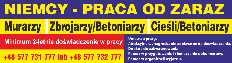 Anonse - praca od zaraz Niemcy betoniarze zbrojarze murarzy cieli - KAMAR SPӣKA Z OGRANICZON ODPOWIEDZIALNOCI