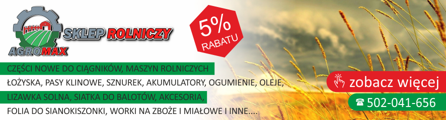 Anonse - czci nowe i uywane rolnicze  - Z.H.U. AGROMAX Leszek Osiski 