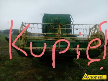 Anonse ZAKUPI: kombajn, zboowy, JOHN DEERE, Moe by do remontu RYKI