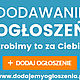 DODAWANIE OGOSZE, Skorzystaj z naszych usug profesjonalnego dodawania i wystawiania ogosze na portalach ogoszeniowych Oferujemy dodawa