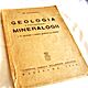 dawne książki - 3 sztuki, 1.powieść W.B Maxwel-Podróż przez życie z 1934r. 2.Geologia z początkami Mineralogi z 1946r. 3.Life and work in en
