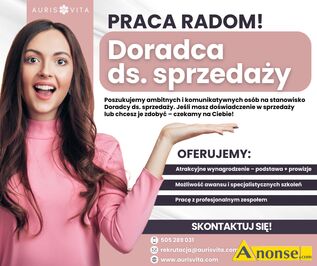 Anonse SPECJALISTA DS. SPRZEDAY, umowa zlecenie, Praca w Radomiu z pacjentem w gabinecie Protetyki Suchu 