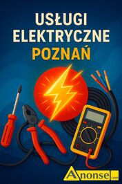 Anonse ELEKTRYKA, osobicie, uprawnienia SEP, dojazd, Usugi Elektryczne – Profesjonalnie i Bezpiecznie Szukasz solidnego i rzetelnego elektryka?