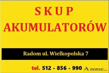 Anonse ZAKUPI�: z�om, Jeste�my firm� zajmuj�c� si� skupem zu�ytych akumulator�w o�owiowych, �elowych oraz baterii trakcyjnych. Obs�ugujemy firmy ja